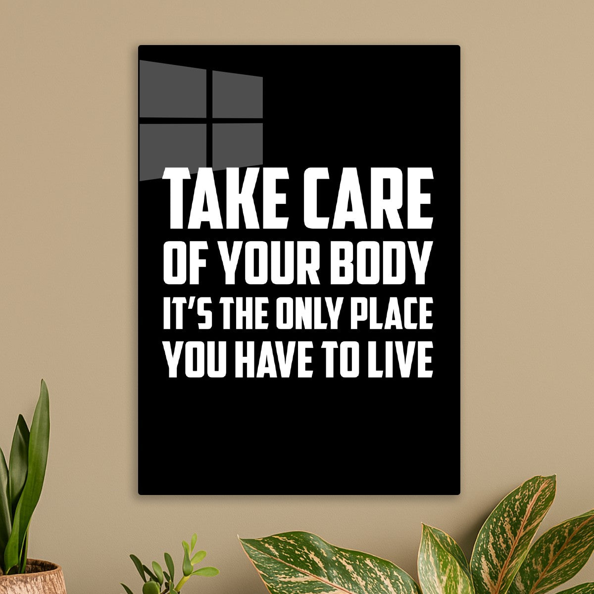 Take Care Of Your Body