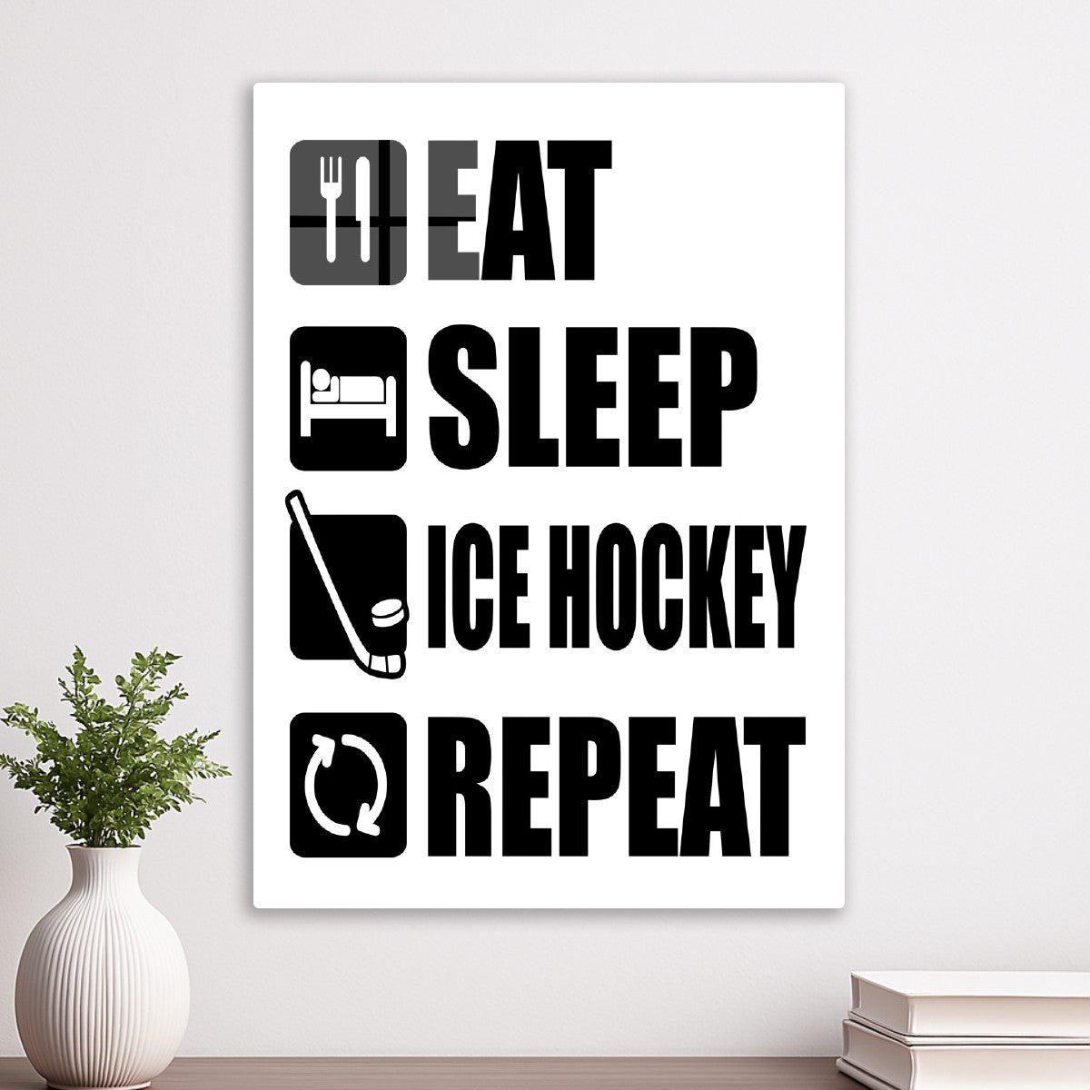 Eat Sleep Ice Hockey Repeat