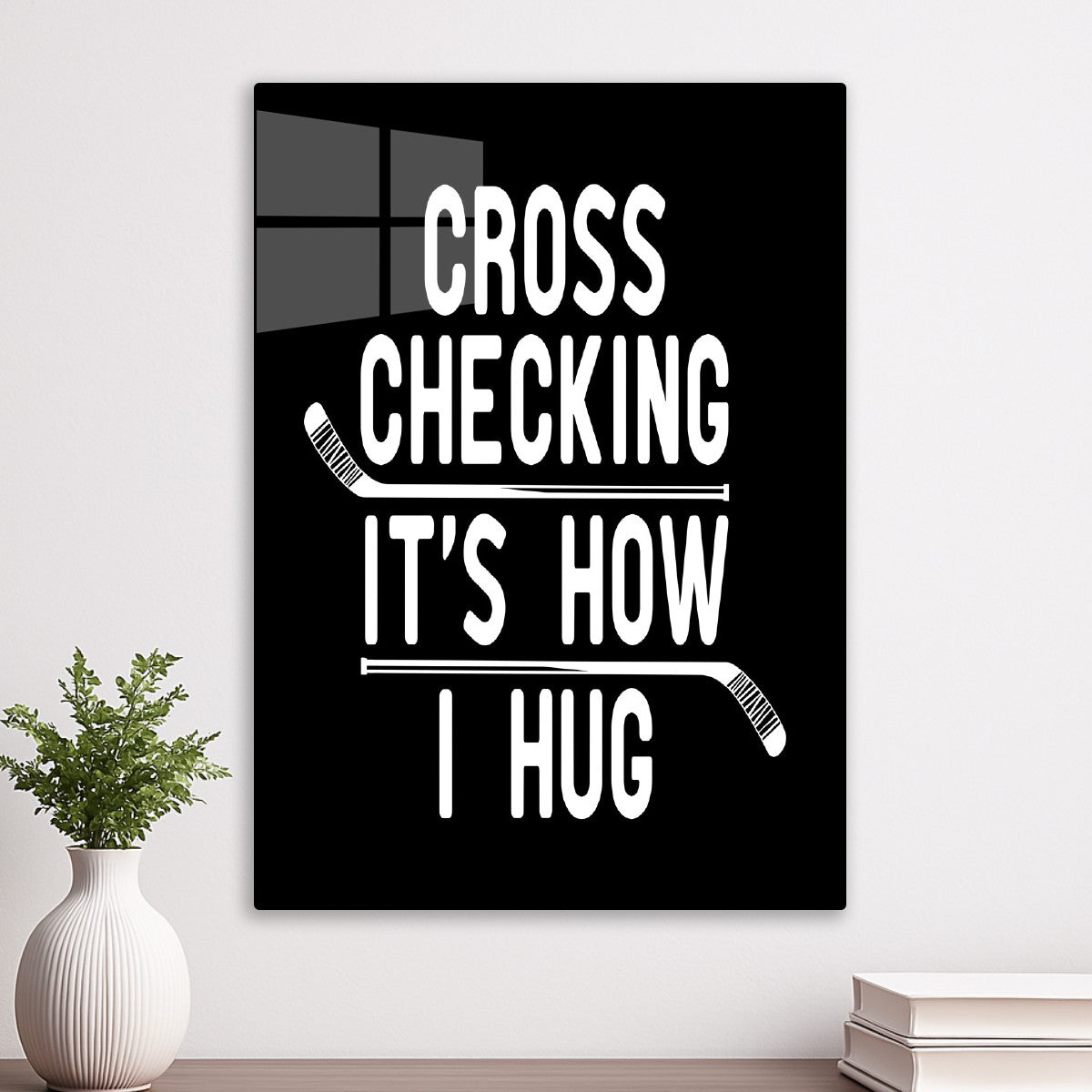 Cross Checking Hug Motivation