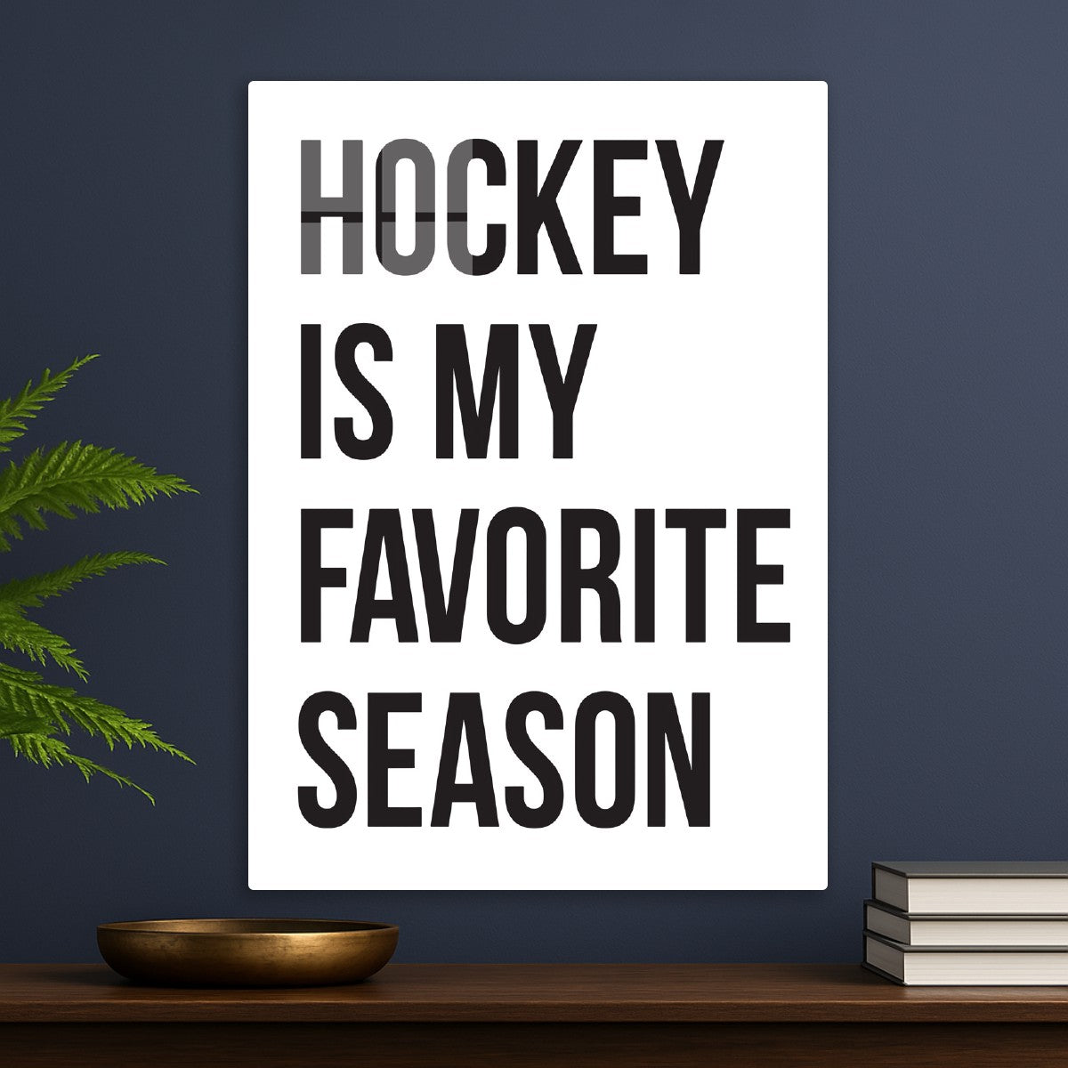 Hockey Is My Favorite Season