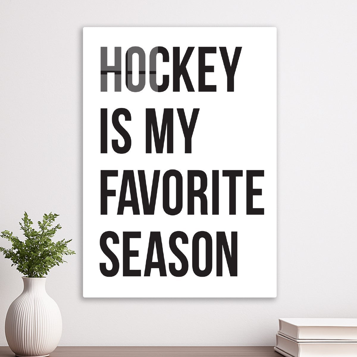 Hockey Is My Favorite Season
