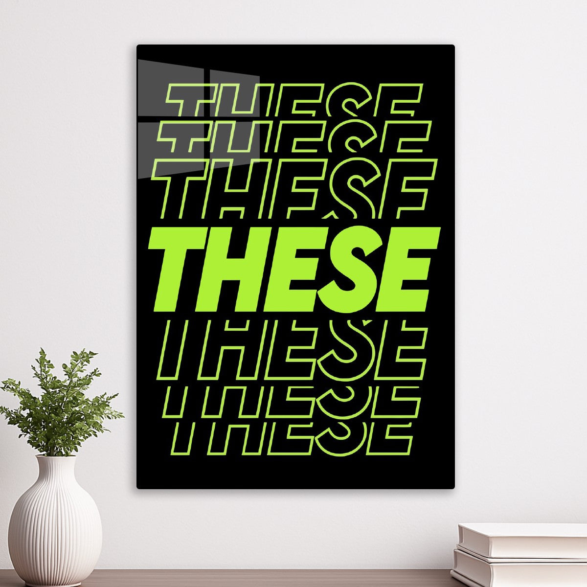 These Typography Neon Green
