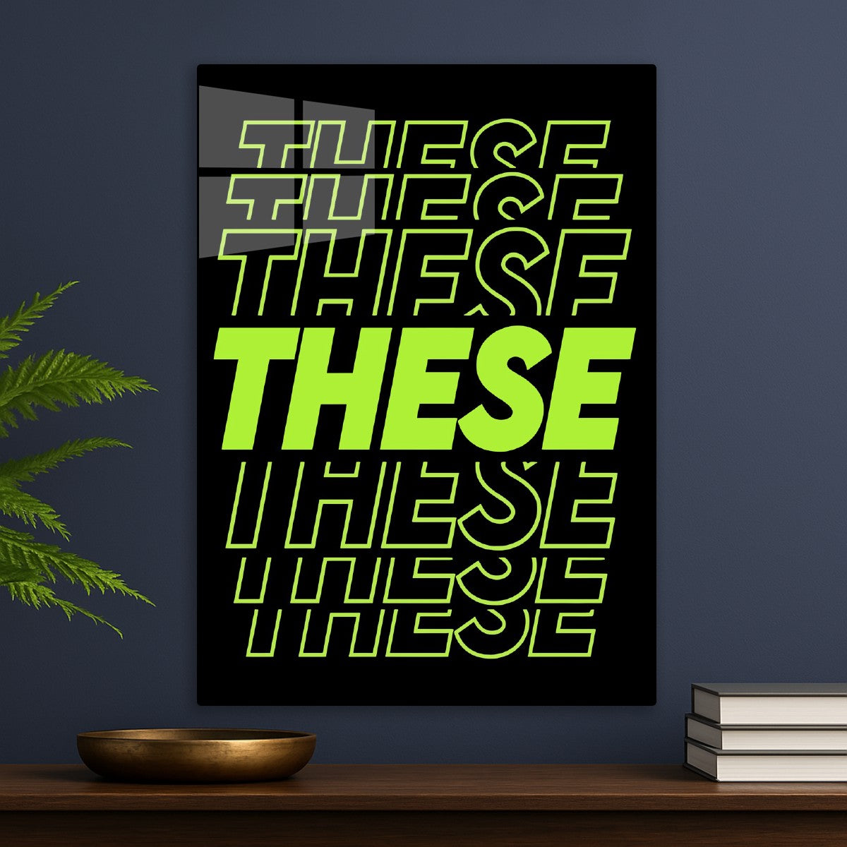 These Typography Neon Green