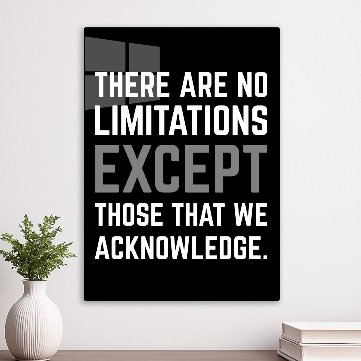 There Are No Limitations