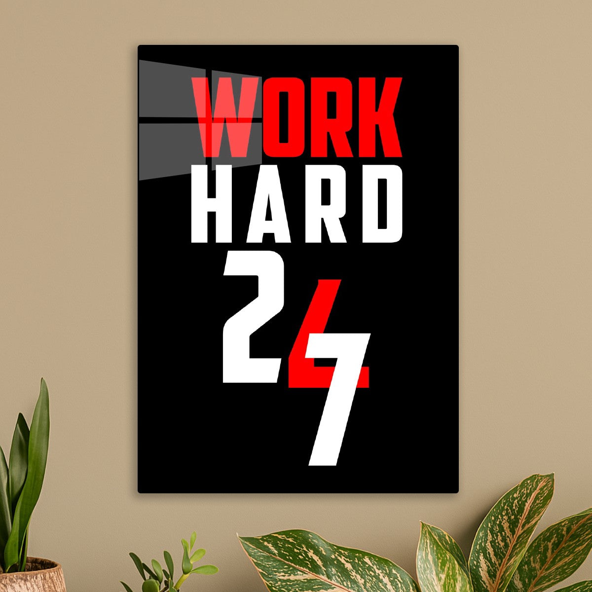 Work Hard