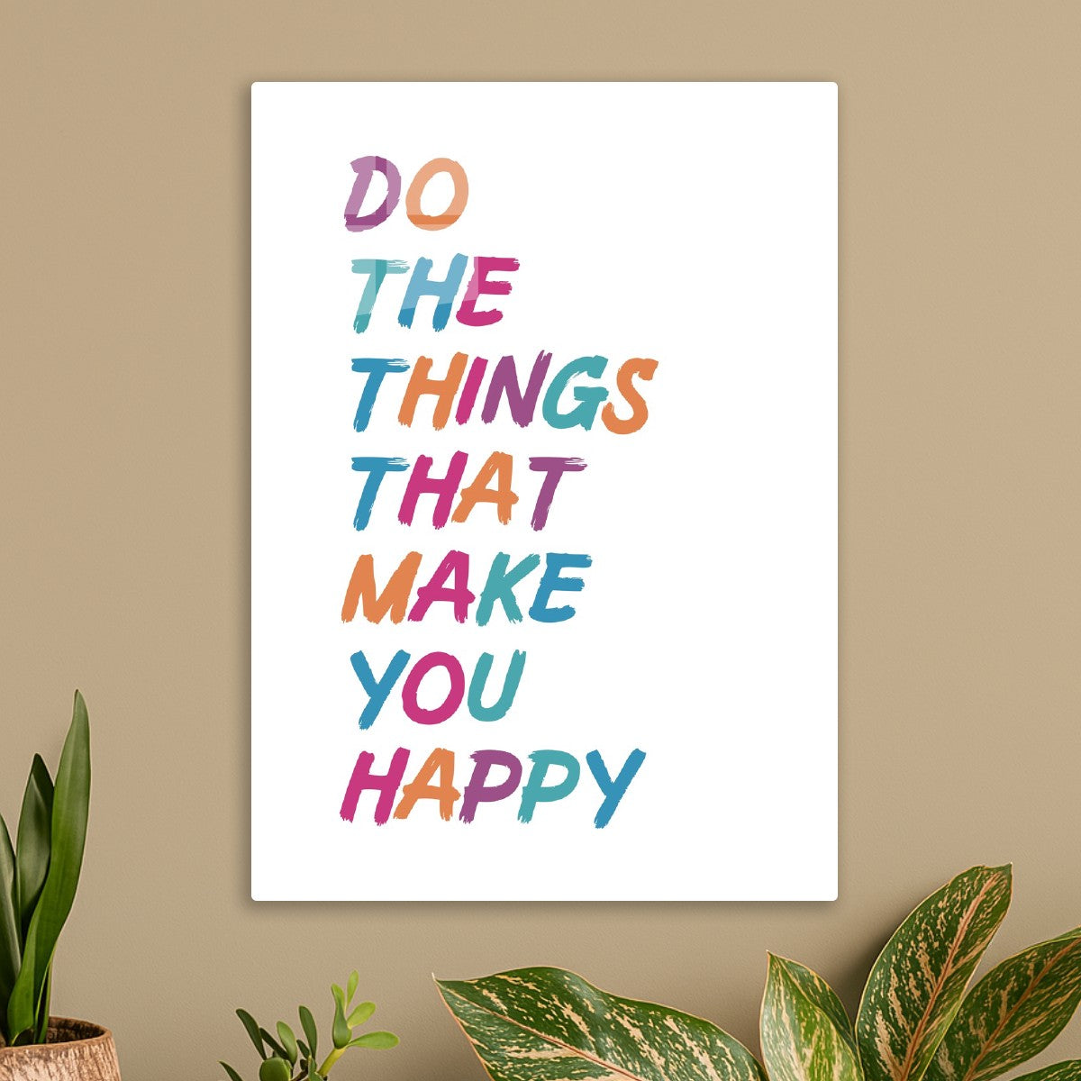 Do the things make you happy