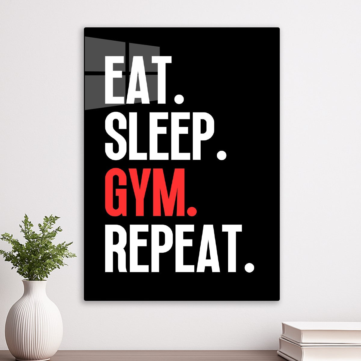 Eat Sleep Gym Repeat