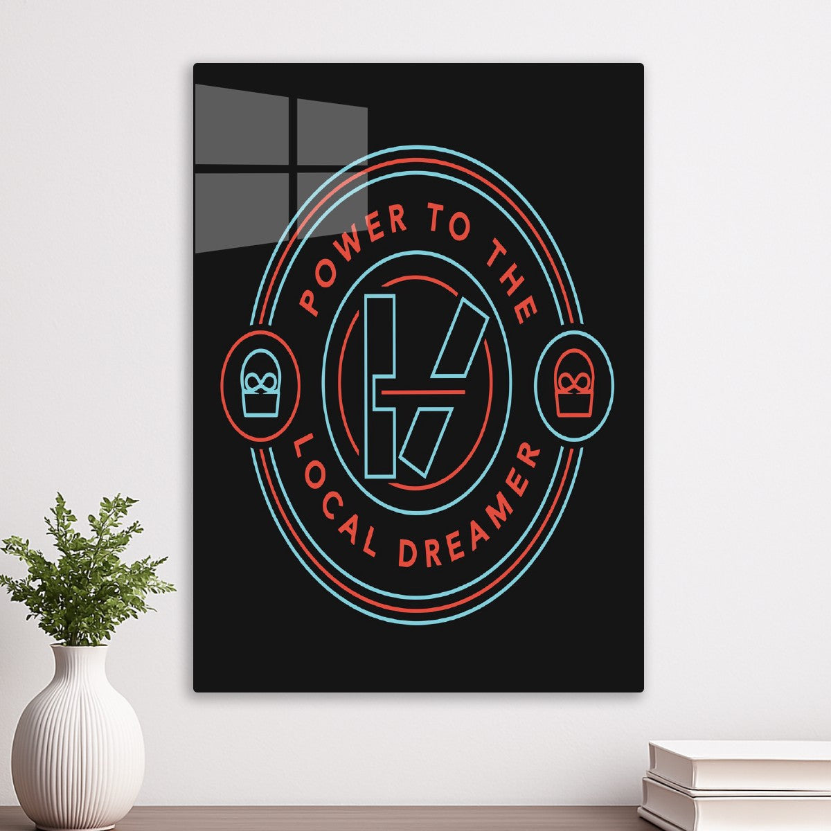 Power to the Local Dreamer Badge Neon Out