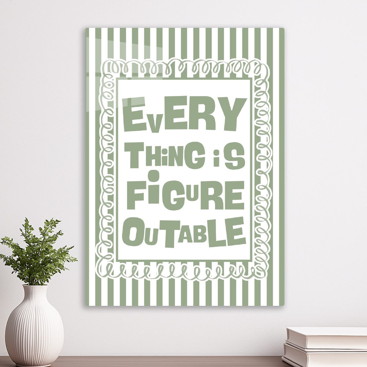 Everything Is Figureoutable