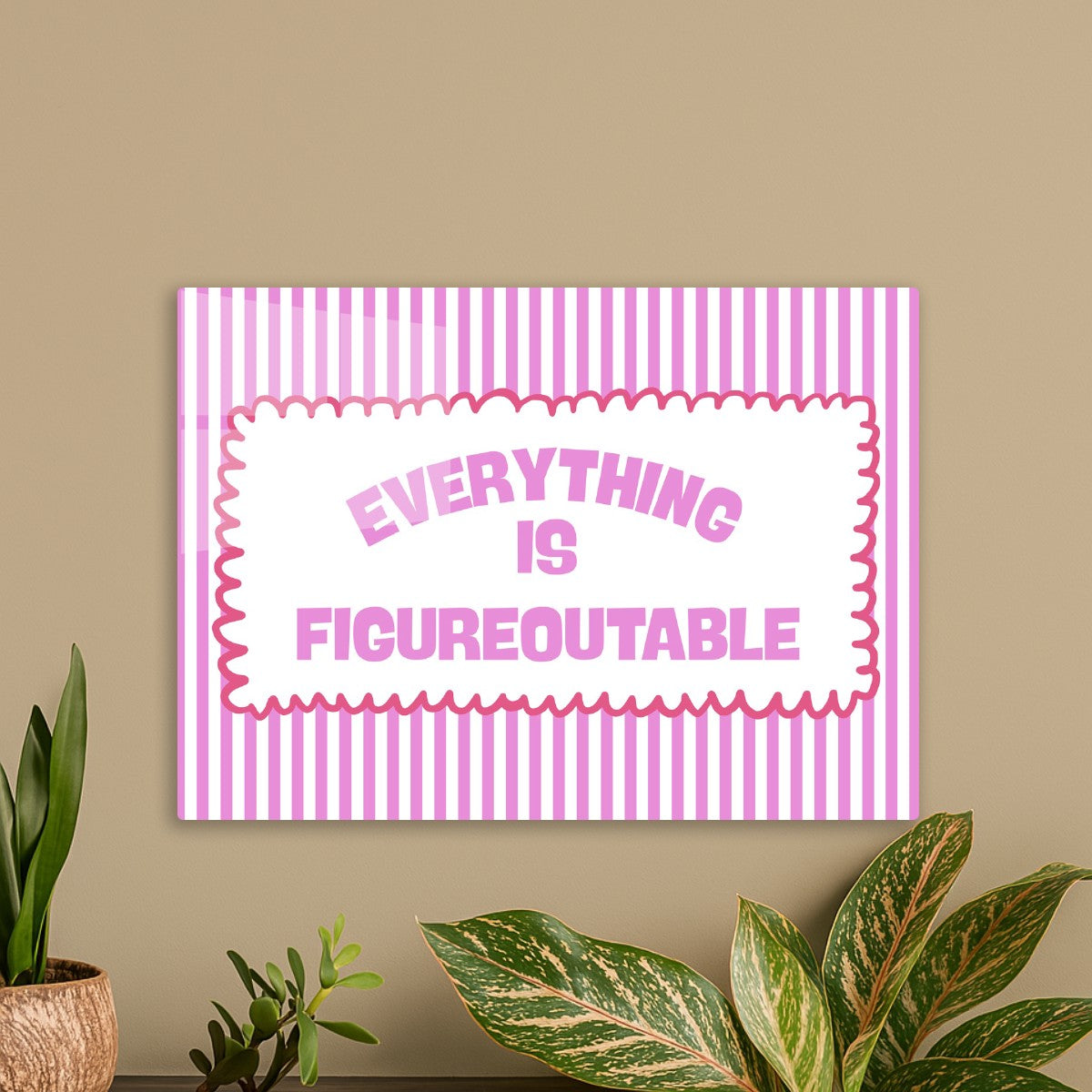 Everything Is Figureoutable