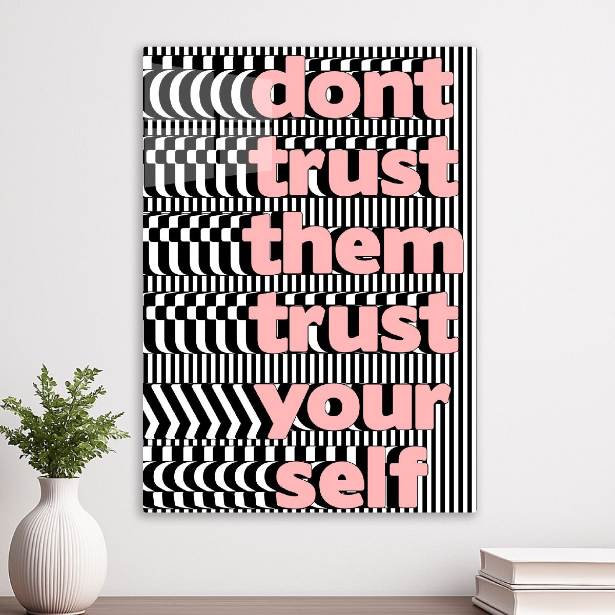 Trust Yourself Optical Stripes
