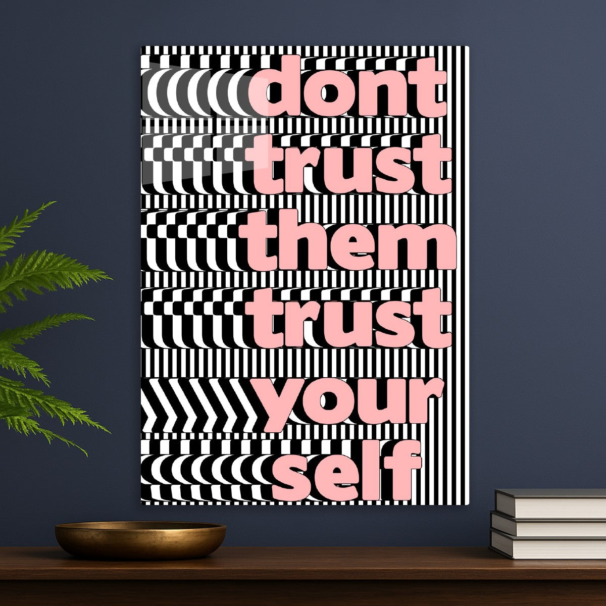 Trust Yourself Optical Stripes