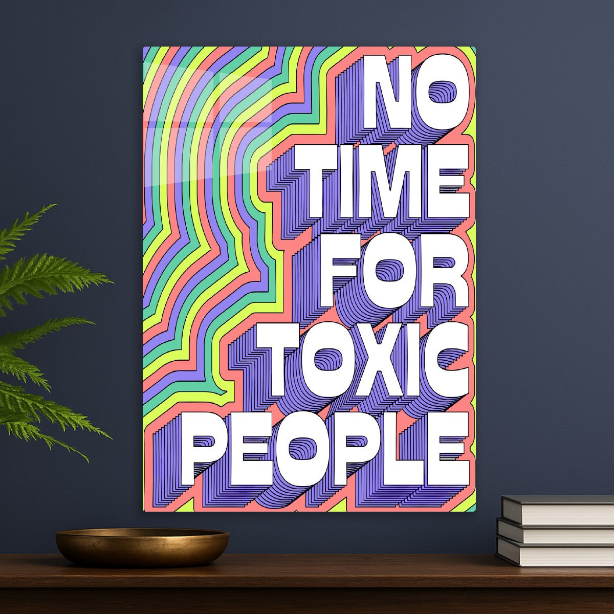 No Time For Toxic People Retro
