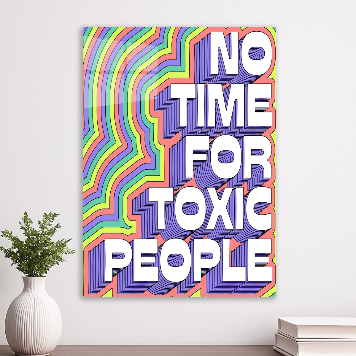 No Time For Toxic People Retro