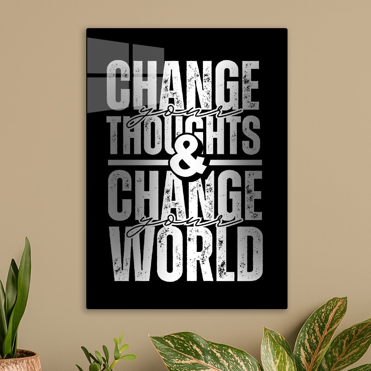 Change your thoughts and change your world