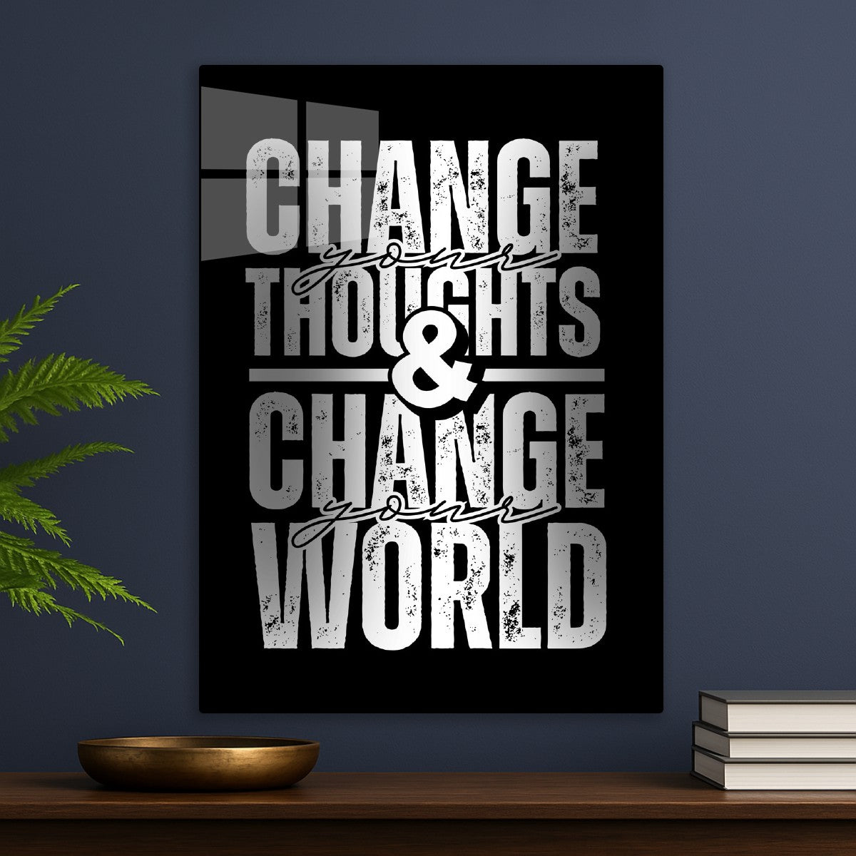 Change your thoughts and change your world