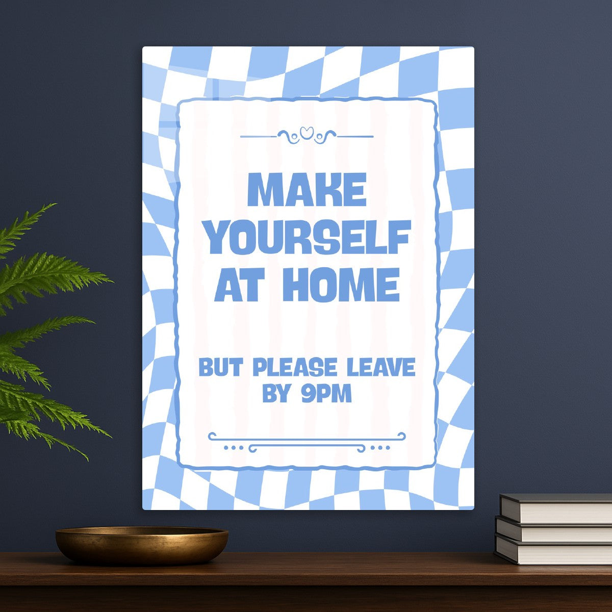 Make Yourself At Home