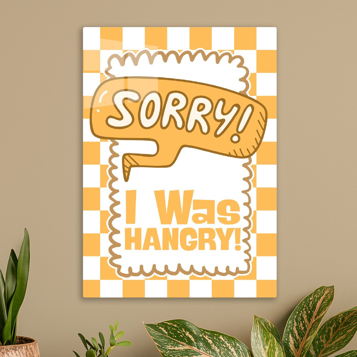 Sorry I Was Hangry