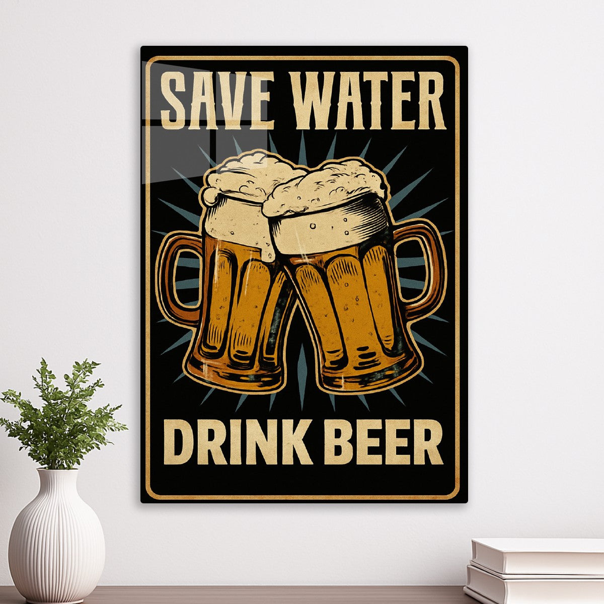 Save Water Drink Beer