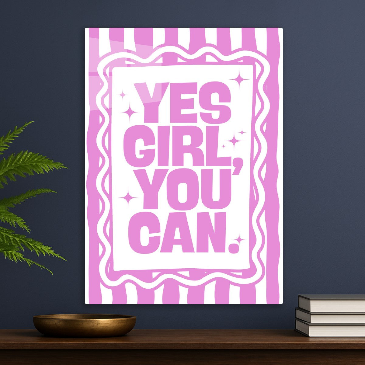 Yes Girl You Can