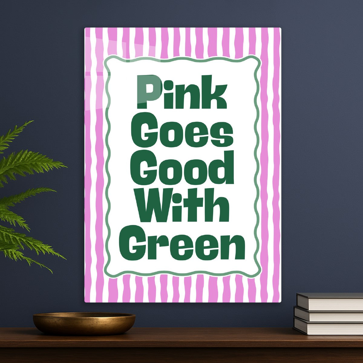 Pink Goes Good With Green
