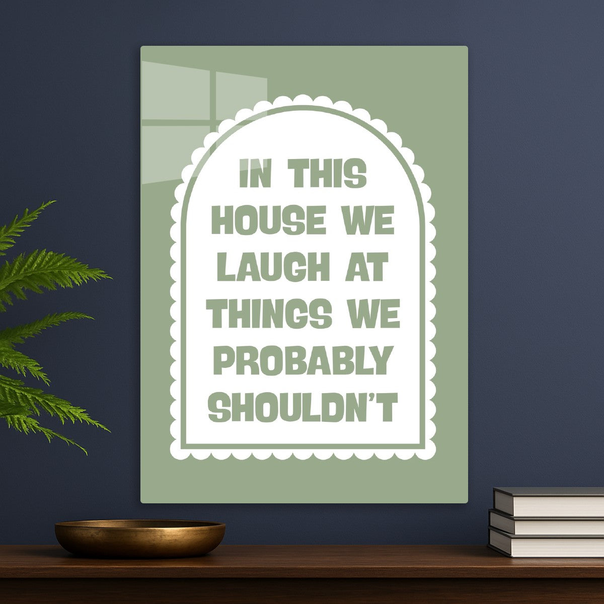 In This House We Laugh