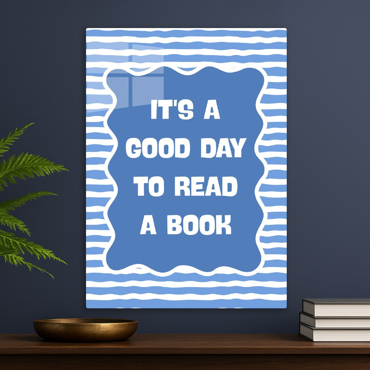 It's A Good Day To Read A Book