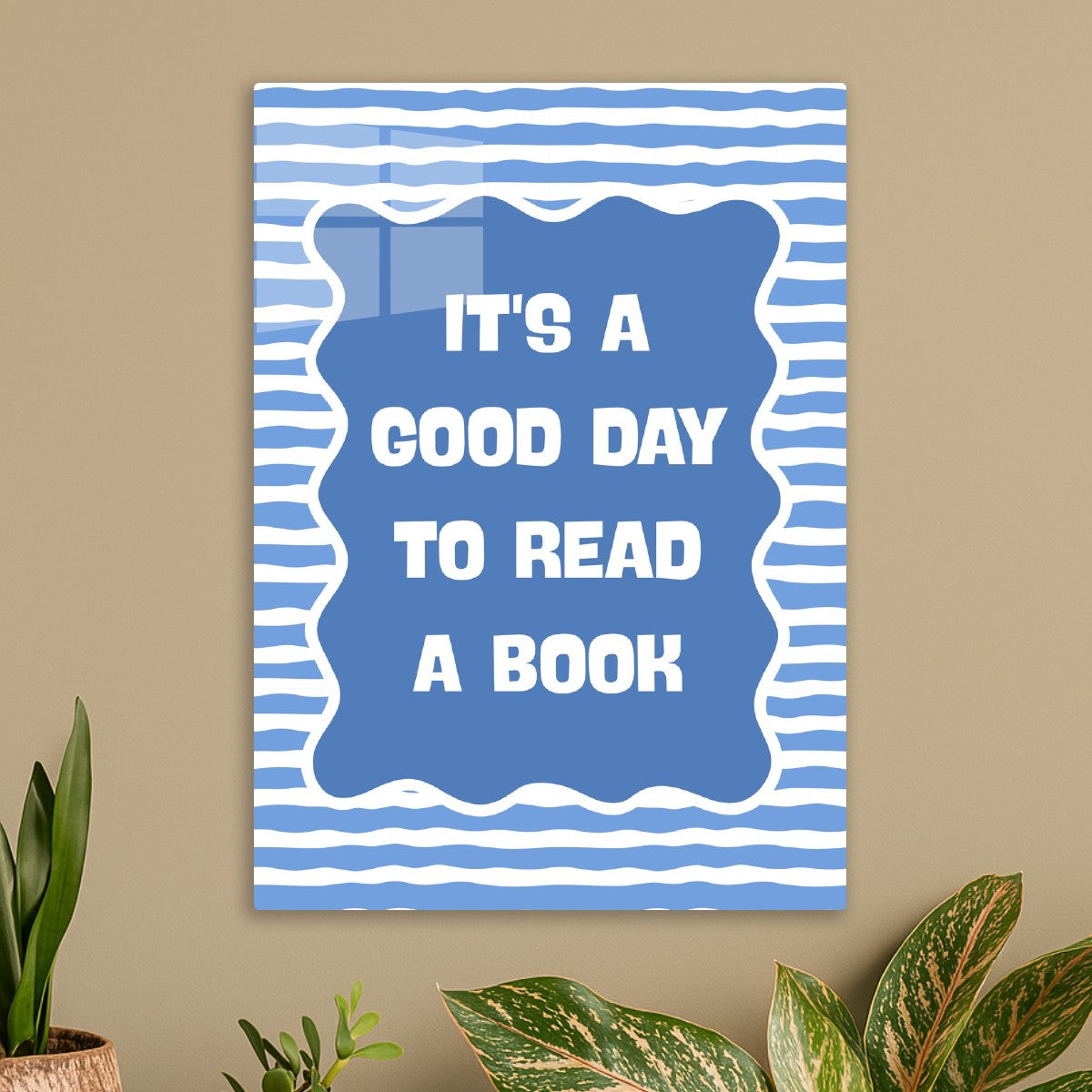 It's A Good Day To Read A Book