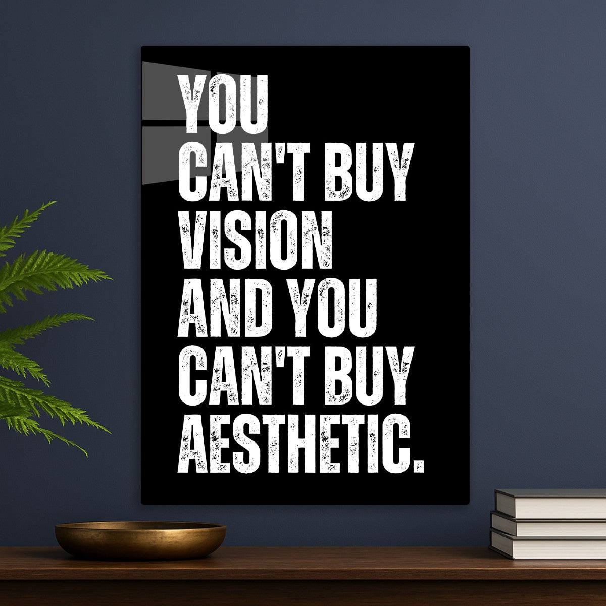 You can't buy vision