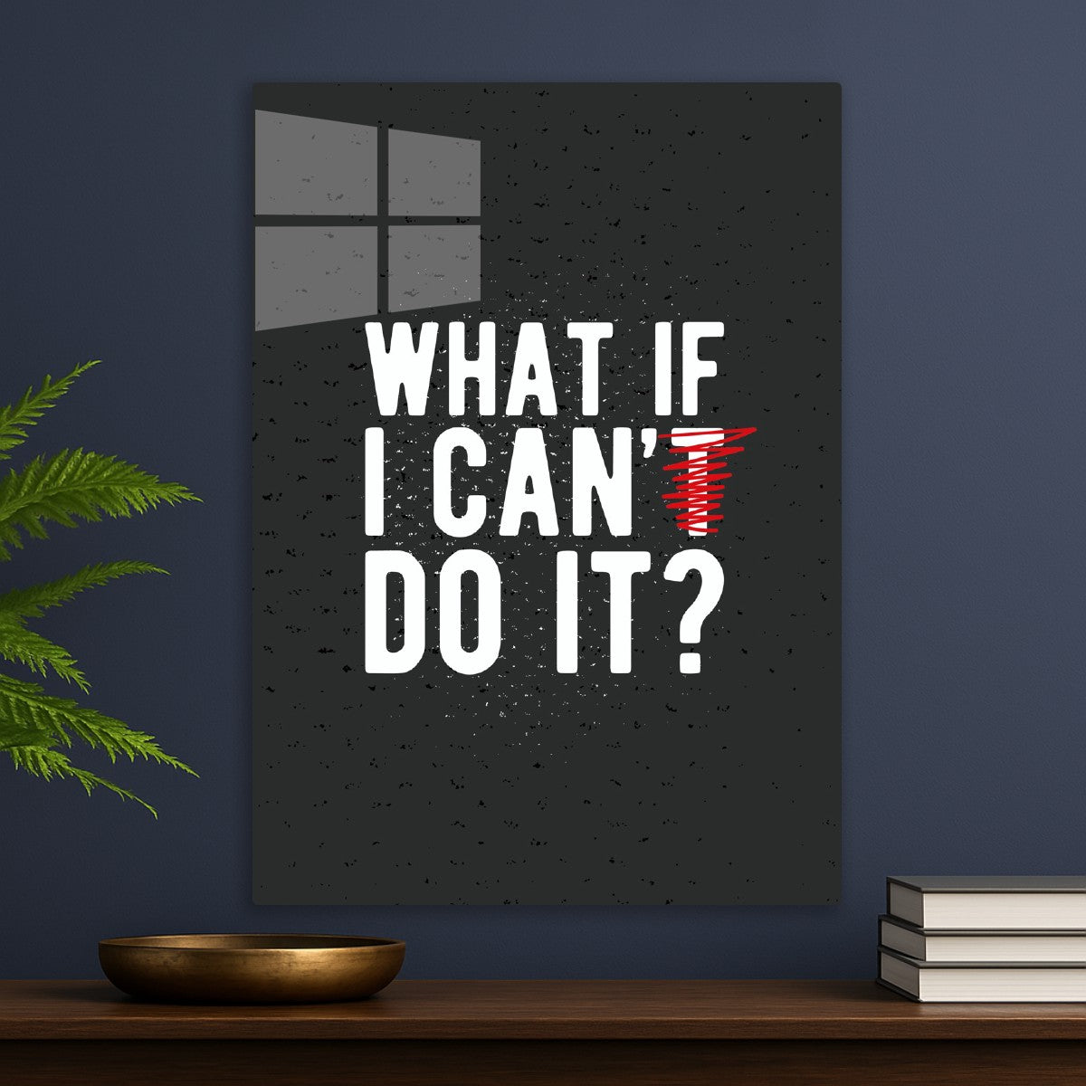 What if I can do it?