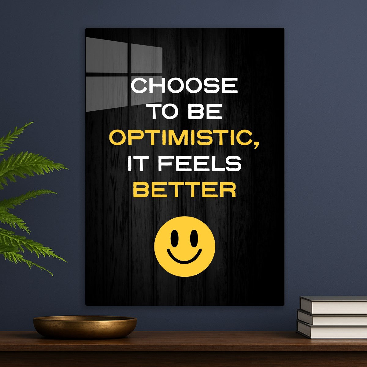 Choose to be Optimistic, It Feels Better