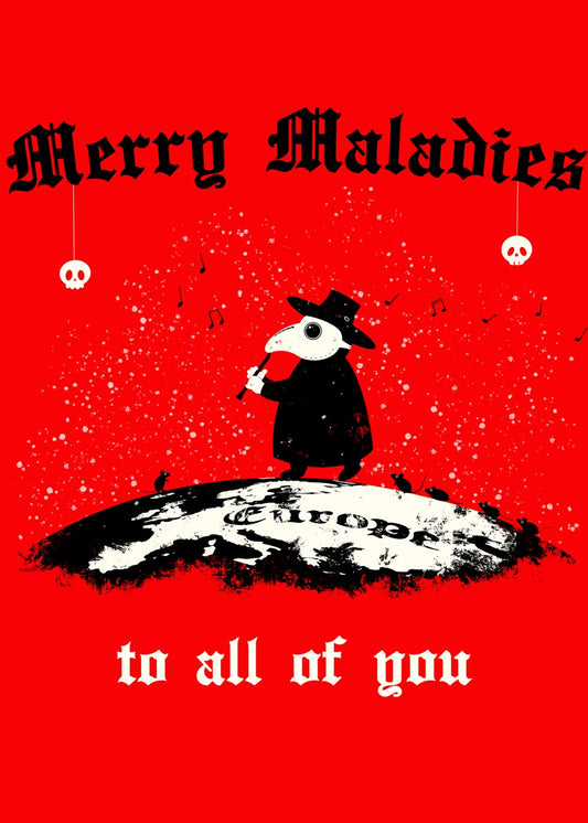 Merry Maladies