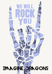 We Will Rock You Imagine Dragons