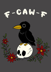 F-Caw-F Crow