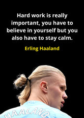 Erling Haaland Quotes