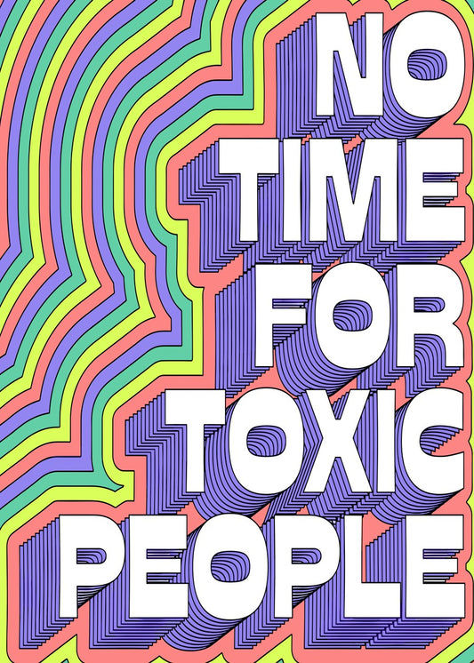 No Time For Toxic People Retro