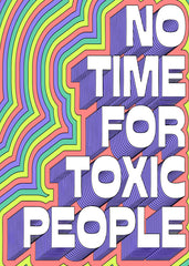 No Time For Toxic People Retro