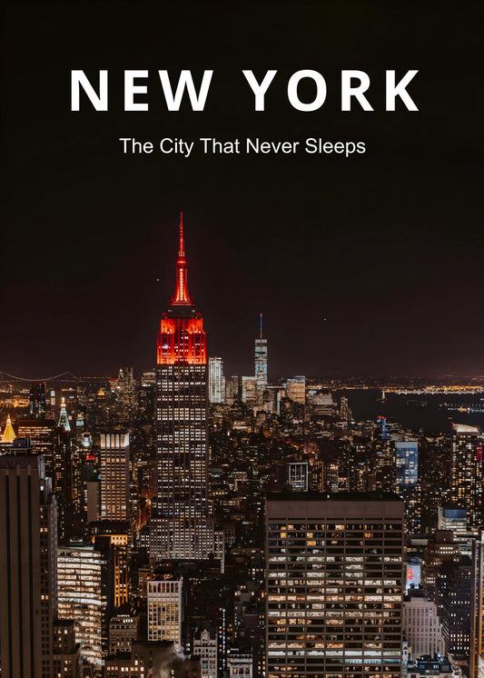 New York, The City That Never Sleeps