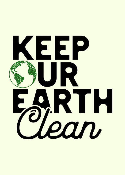 Keep our earth clean