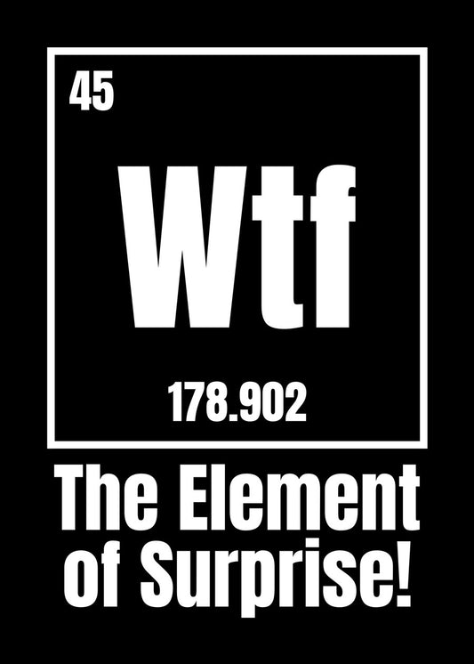 The element of surprise!