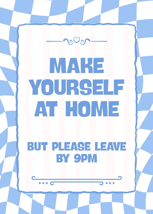 Make Yourself At Home