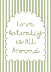 Love Actually Is All Around