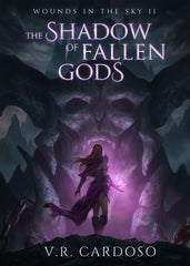 The Shadow of Fallen Gods