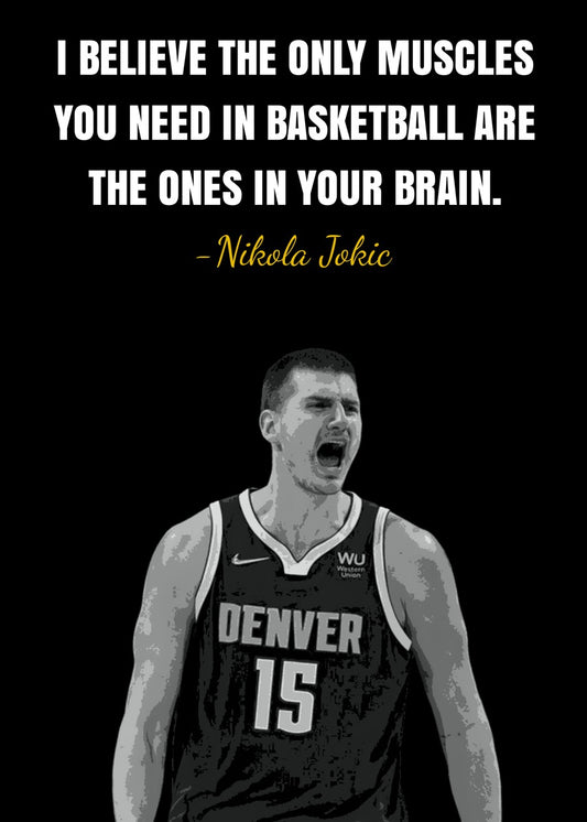 Nikola Jokic Quote