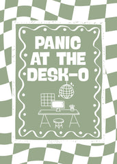 Panic At The Desk-O