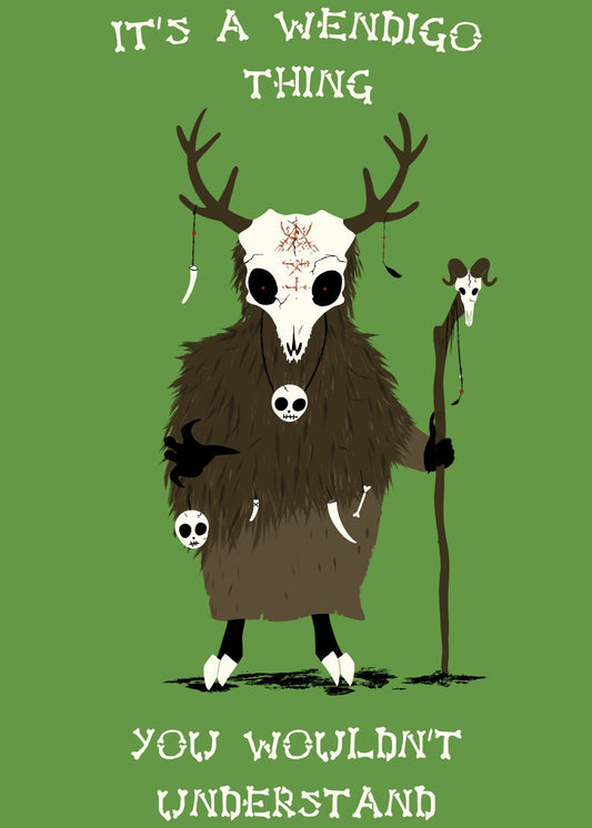 It's a Wendigo Thing