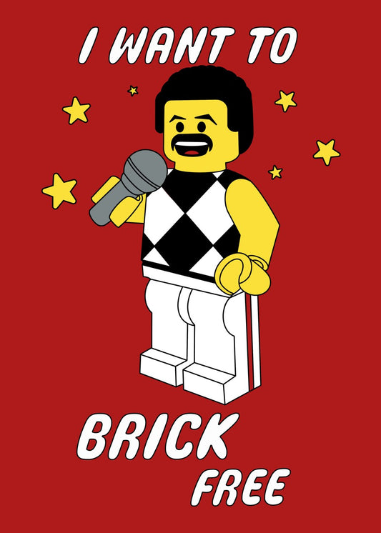 I want to brick free