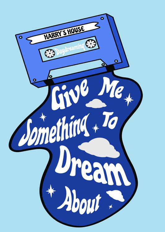 Give Me Something to Dream