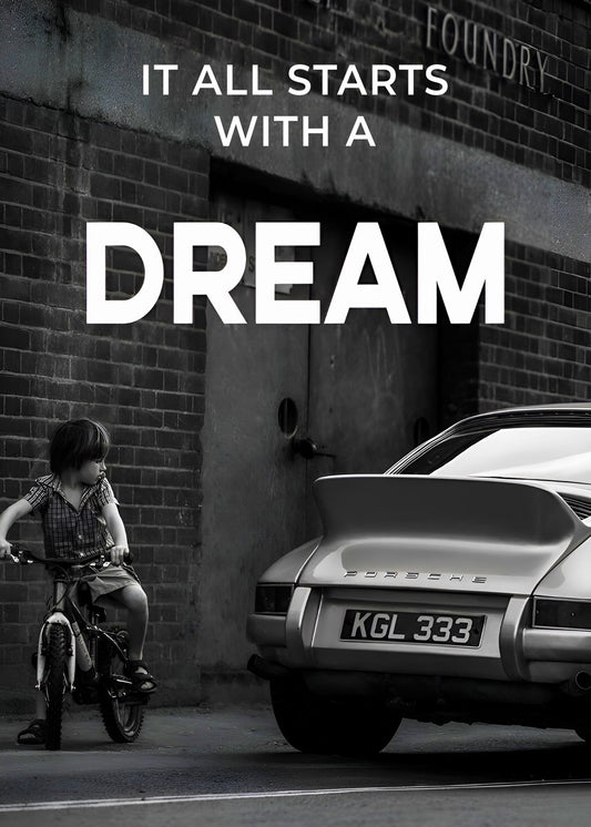 It All Starts With a Dream