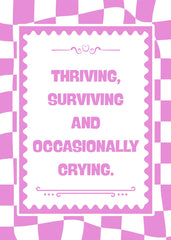 Thriving surviving